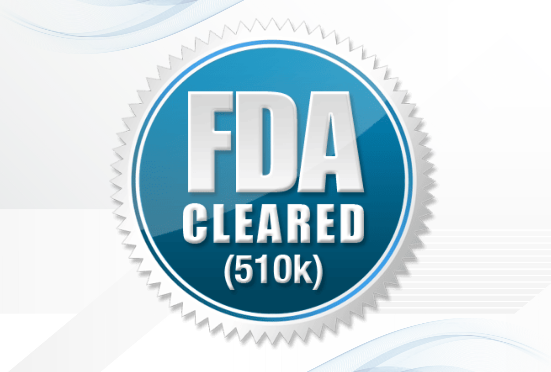 FDA 510(K) Certified